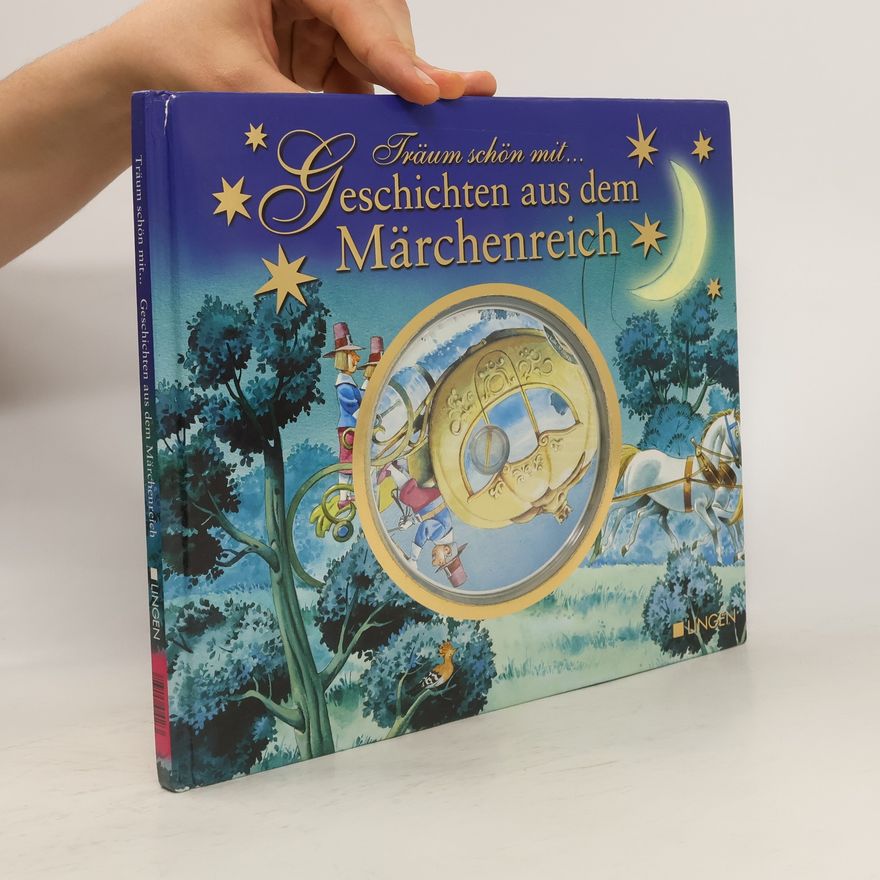 Henriette Wich Träum schön mit... Geschichten aus dem Märchenreich