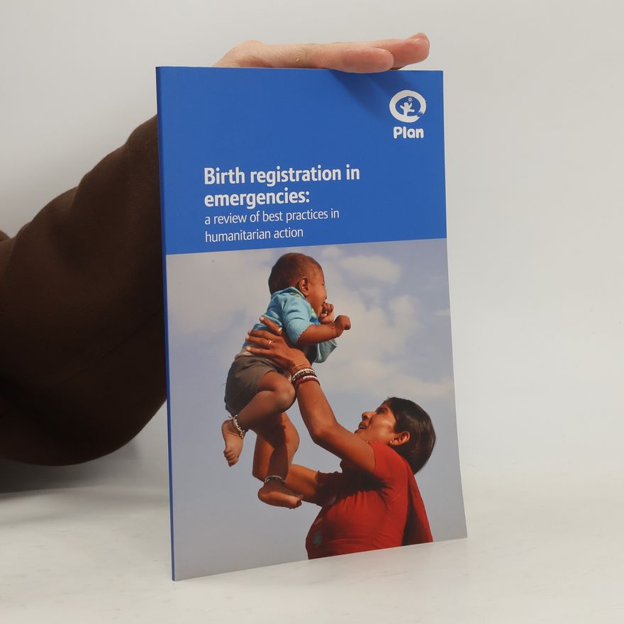 Various authors Birth Registration in Emergencies