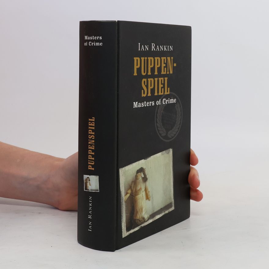Ian Rankin Puppenspiel. Masters of Crime