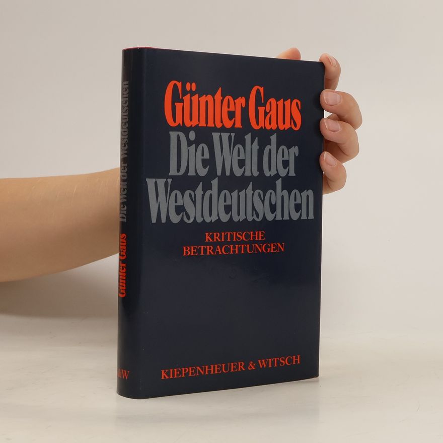 Günter Gaus Die Welt der Westdeutschen