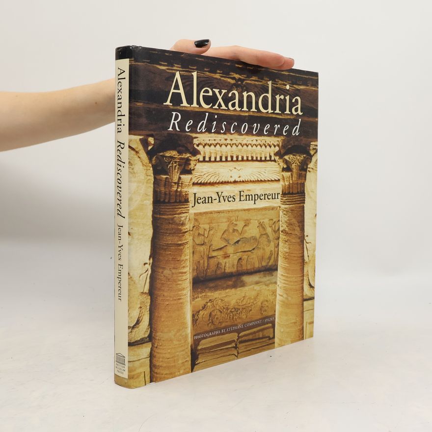 Jean-Yves Empereur Alexandria Rediscovered