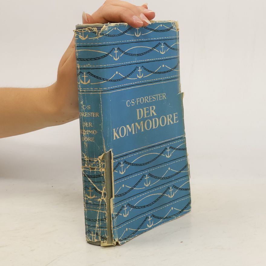C. S. Forester Der Kommodore