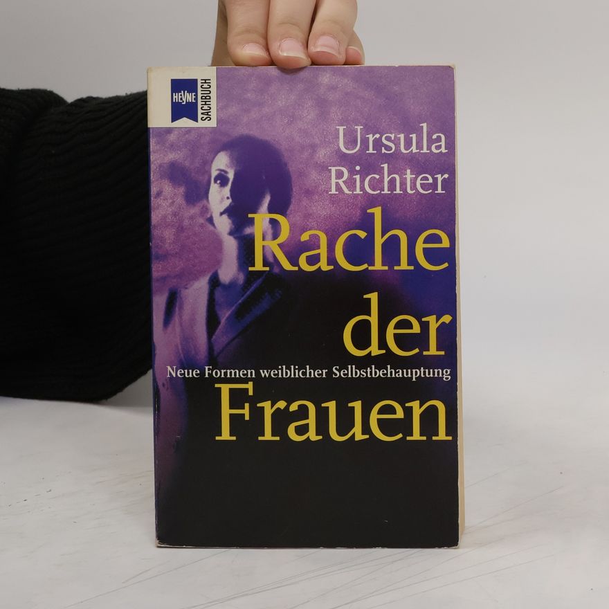 Ursula Richter Die Rache der Frauen