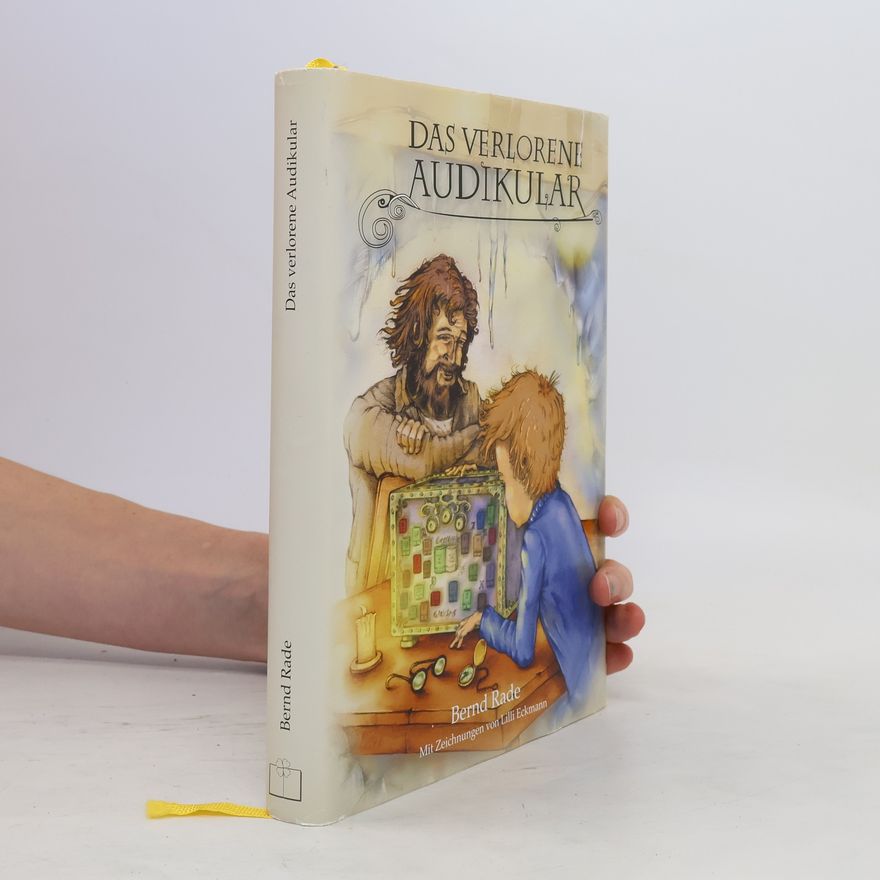 Bernd Rade Das verlorene Audikular
