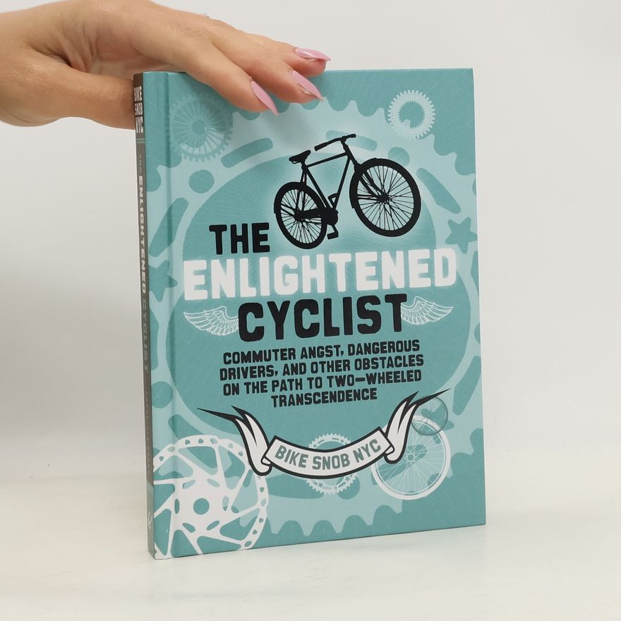 Eben Weiss The Enlightened Cyclist