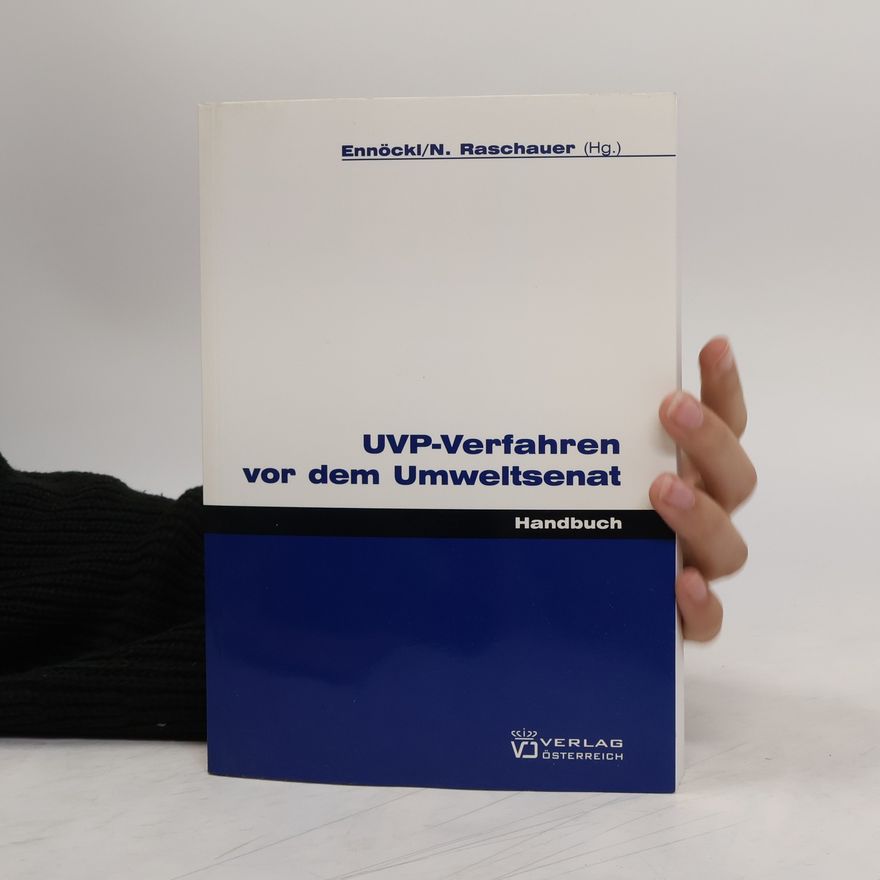 Daniel Ennöckl Rechtsfragen des UVP-Verfahrens vor dem Umweltsenat