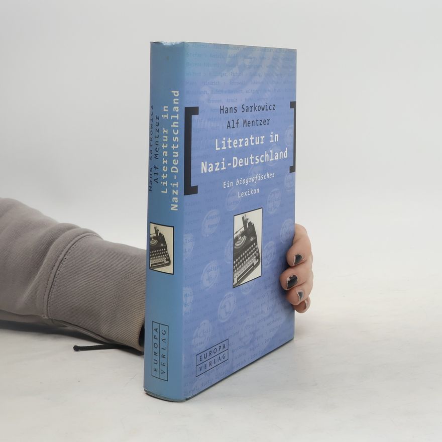 Hans Sarkowicz Literatur in Nazi-Deutschland