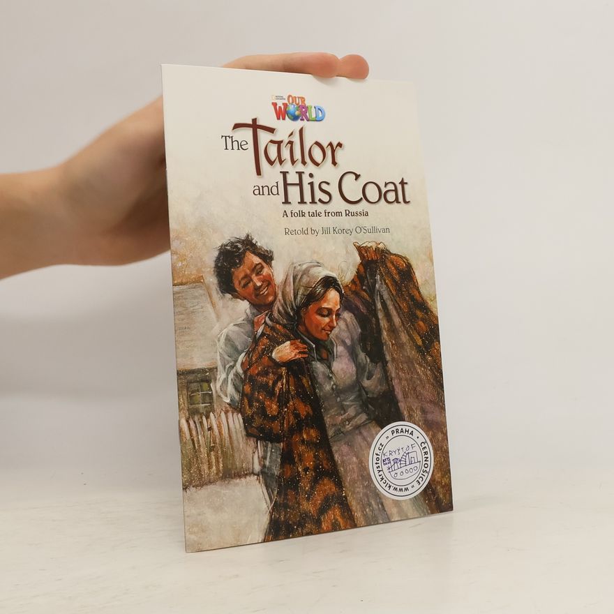 Jill Korey O'Sullivan Our World Readers: The Tailor and His Coat