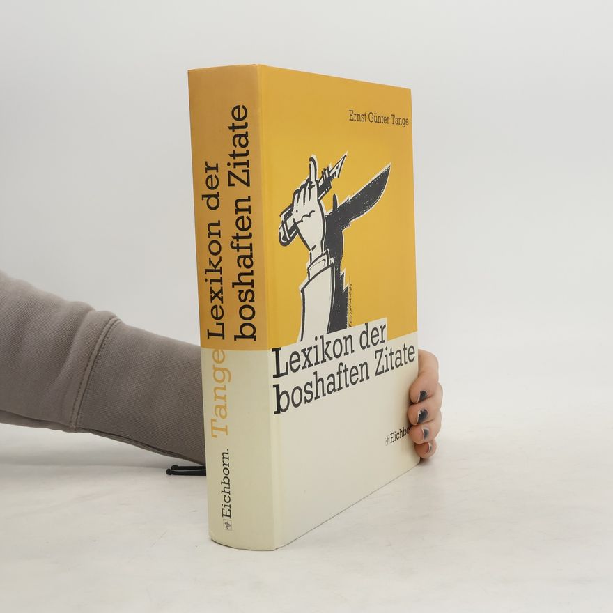 Ernst G. Tange Lexikon der boshaften Zitate