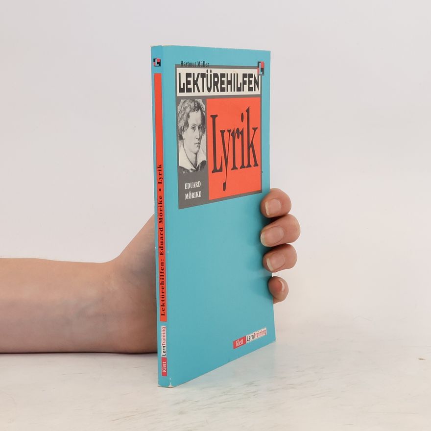 Hartmut Müller Lektürehilfen Eduard Mörike, Lyrik