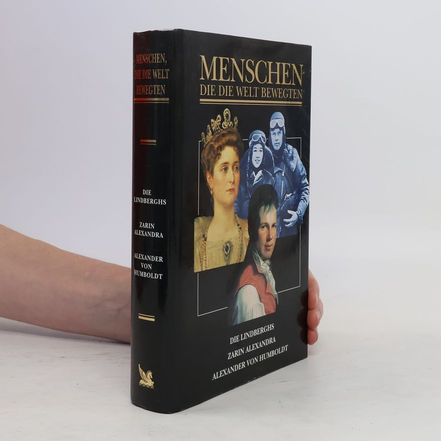 Autorenkollektiv Menschen, die die Welt bewegten