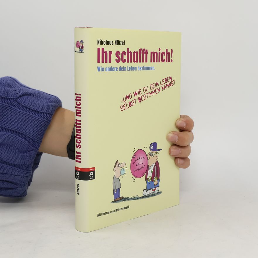 Nikolaus Nützel Ihr schafft mich!