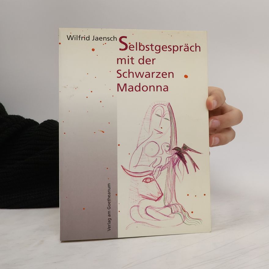 Wilfrid Jaensch Selbstgespräch mit der Schwarzen Madonna