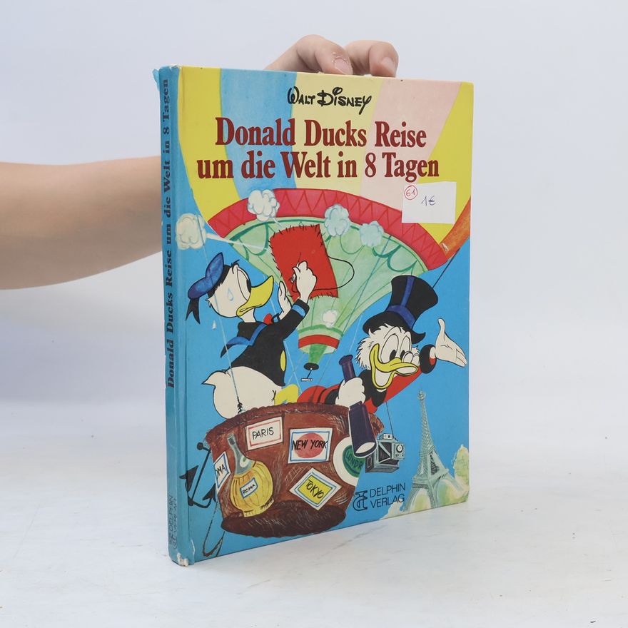 Walt Disney Donald Ducks Reise um die Welt in 8 Tagen