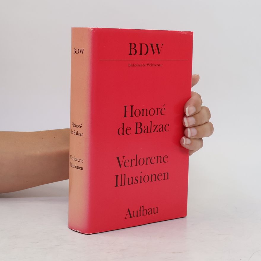 Honoré de Balzac Verlorene Illusionen