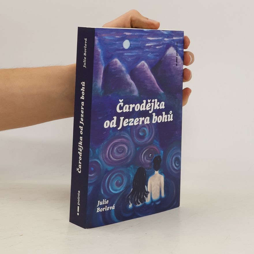 Julie Borlová Čarodějka od Jezera bohů