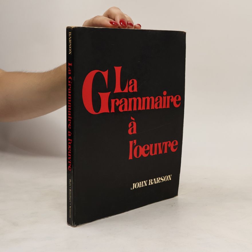 John Barson La Grammaire à l'œuvre