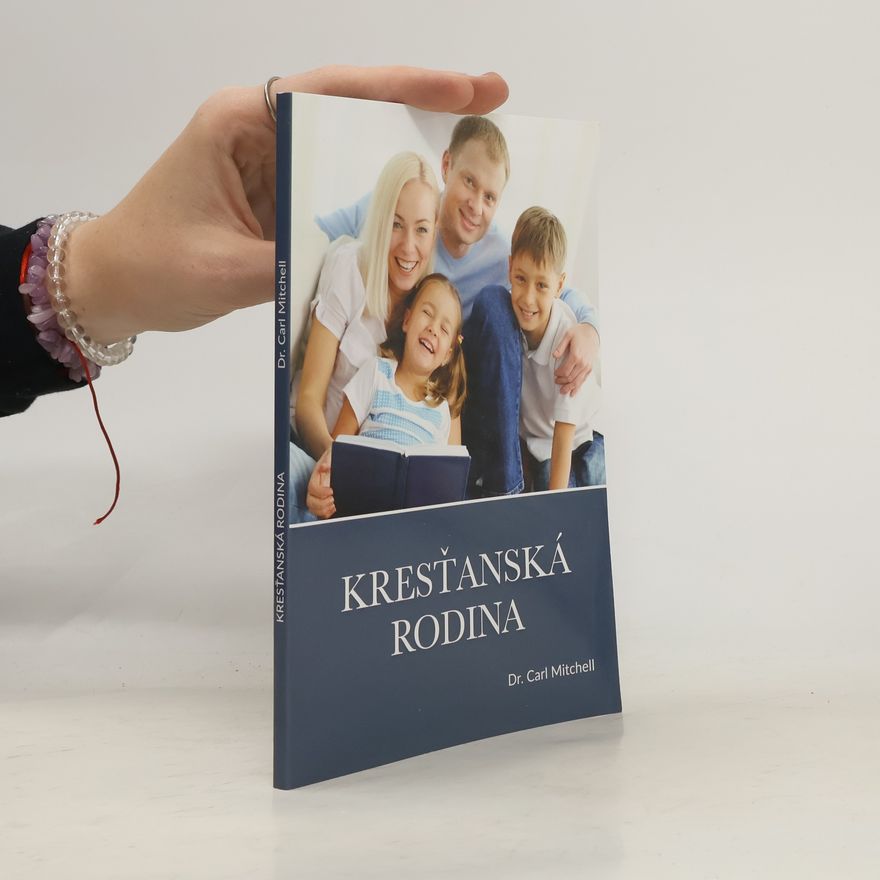 Carl Mitchell Křesťanská rodina