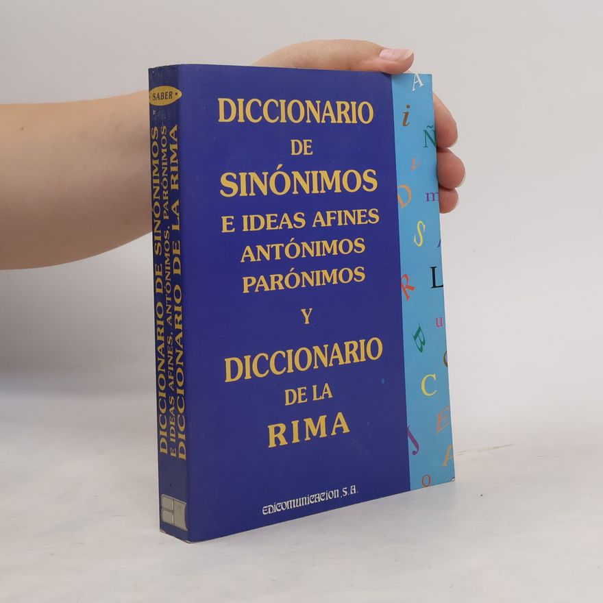 José Luis Salgado Dapia Diccionario de sinónimos e ideas afines, antónimos, parónimos y diccionario de la rima
