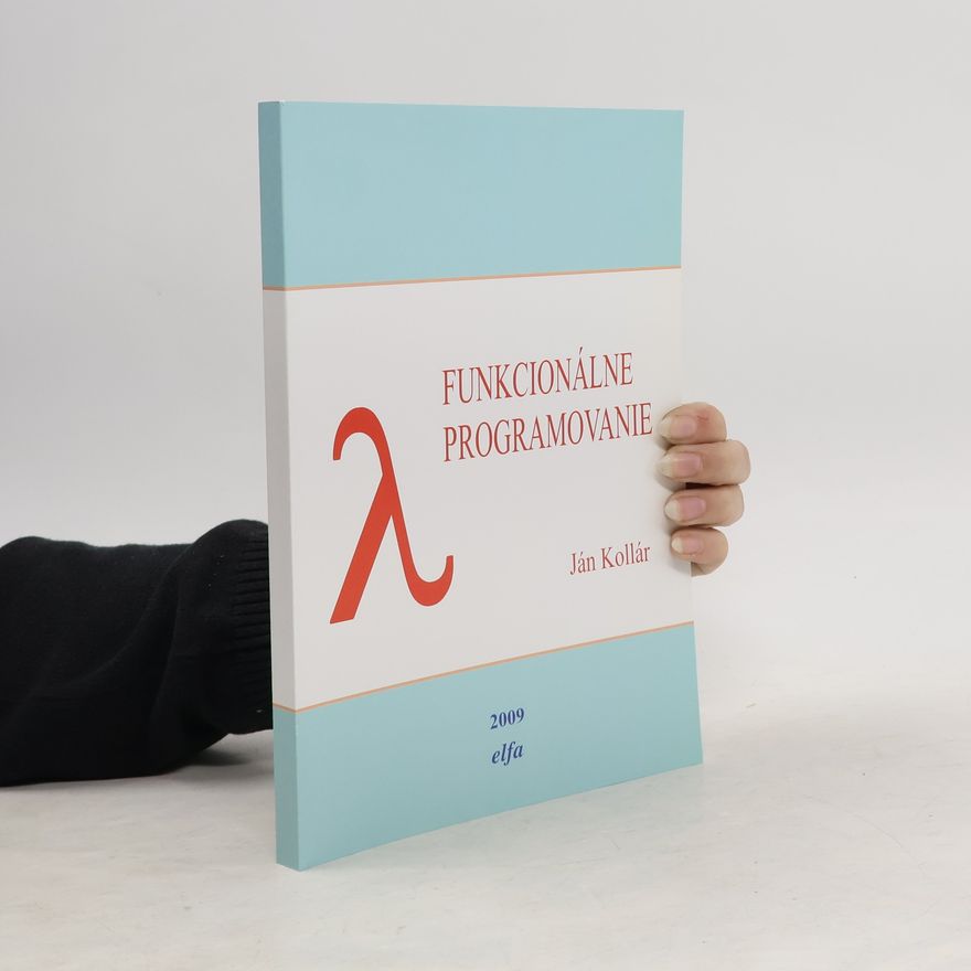 Ján Kollár Funkcionálne programovanie