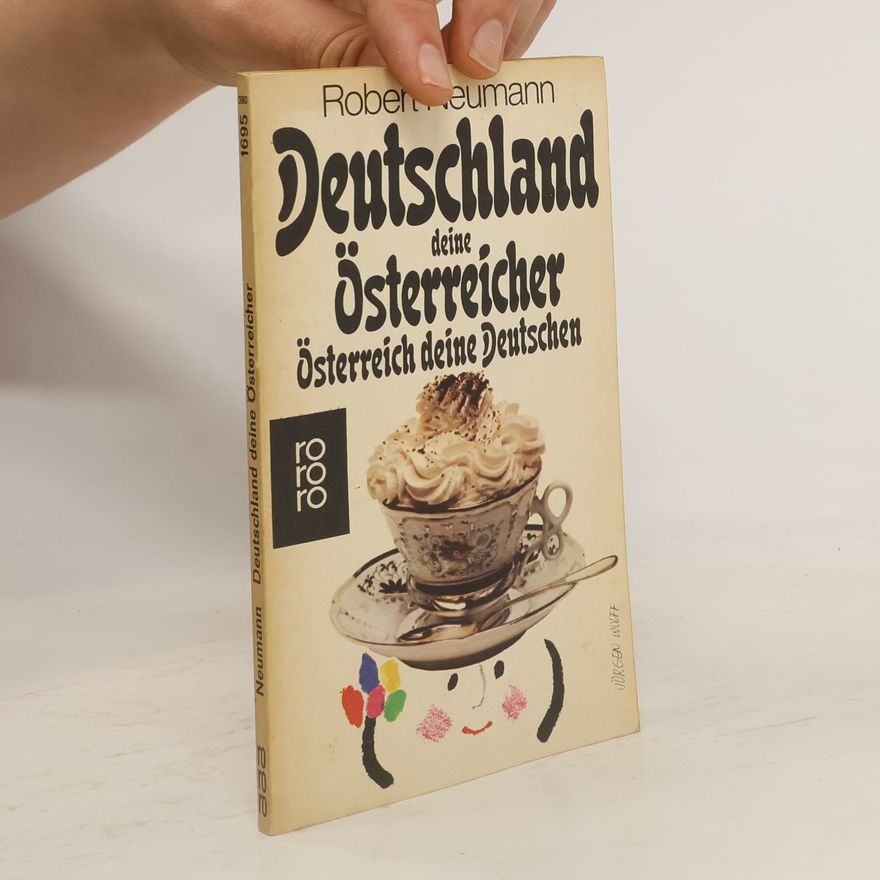 Robert Neumann Deutschland, deine Österreicher