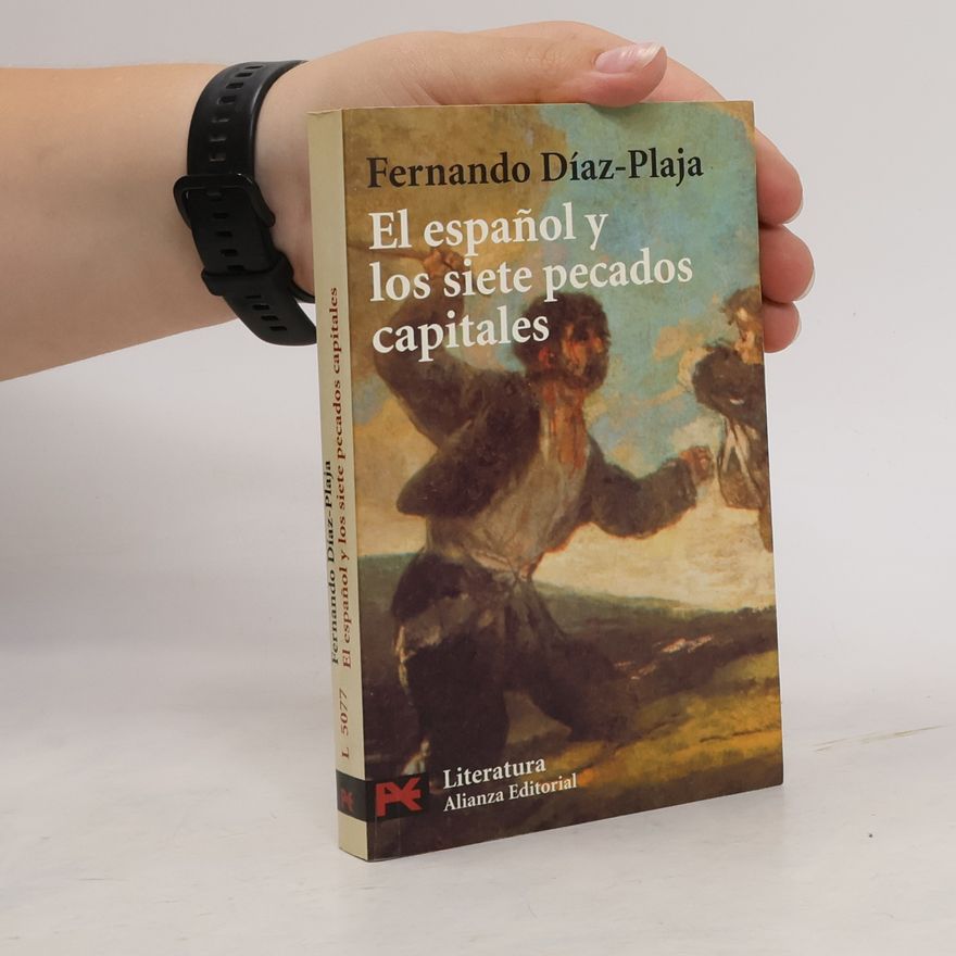 Fernando Di az Plaja El español y los siete pecados capitales