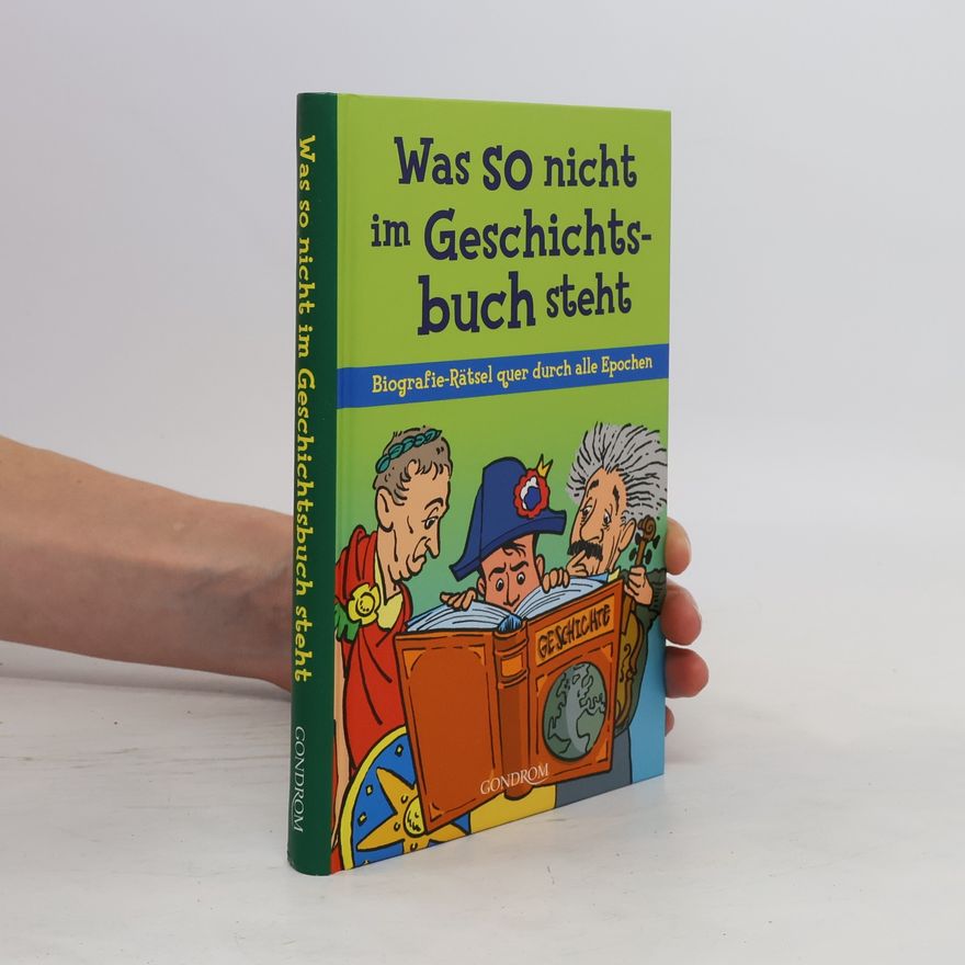Gerhard Prause Was so nicht im Geschichtsbuch steht