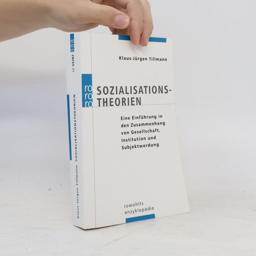 Klaus-Jürgen Tillmann Sozialisationstheorien