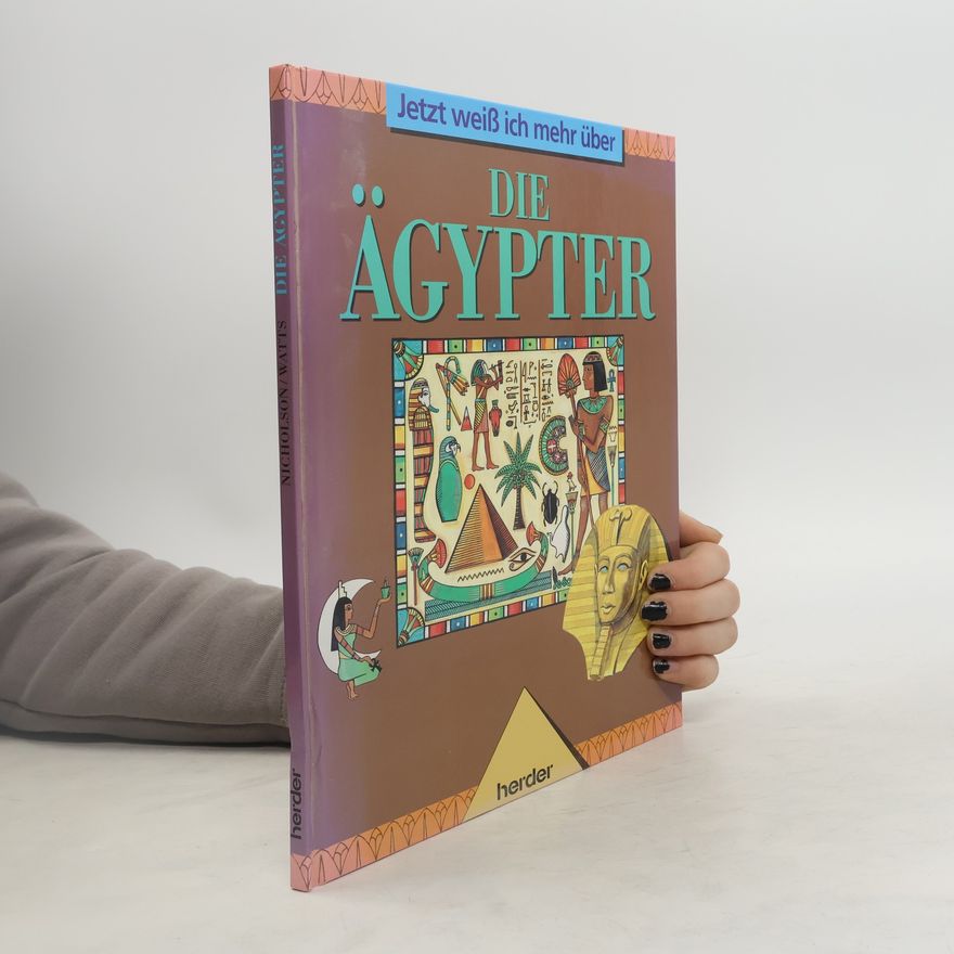 Autorenkollektiv Jetzt weiß ich mehr über die Ägypter