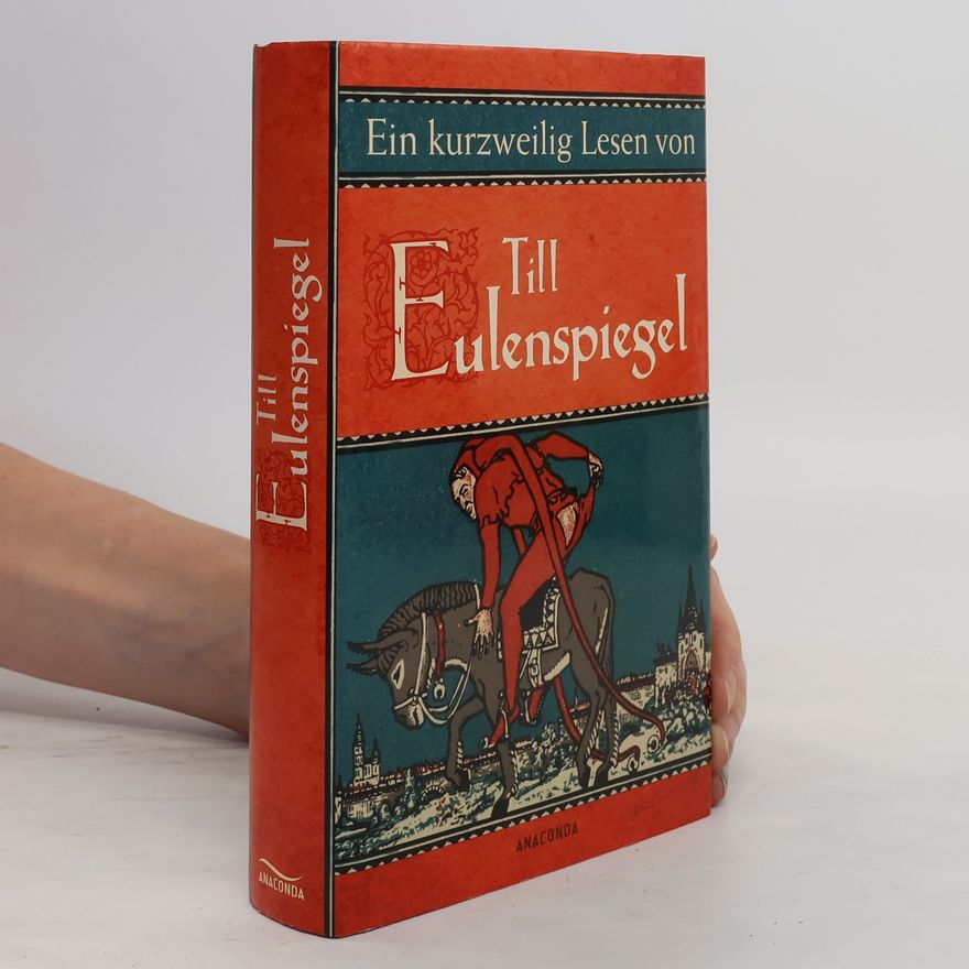 Gerhard Steiner Ein kurzweilig Lesen von Till Eulenspiegel