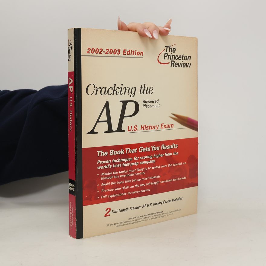 Tom Meltzer Cracking the AP U. S. History, 2002-2003 Edition