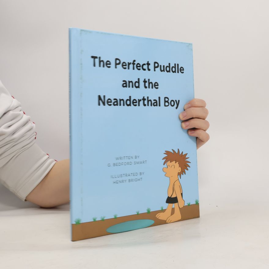Henry Bright The Perfect Puddle and the Neanderthal Boy