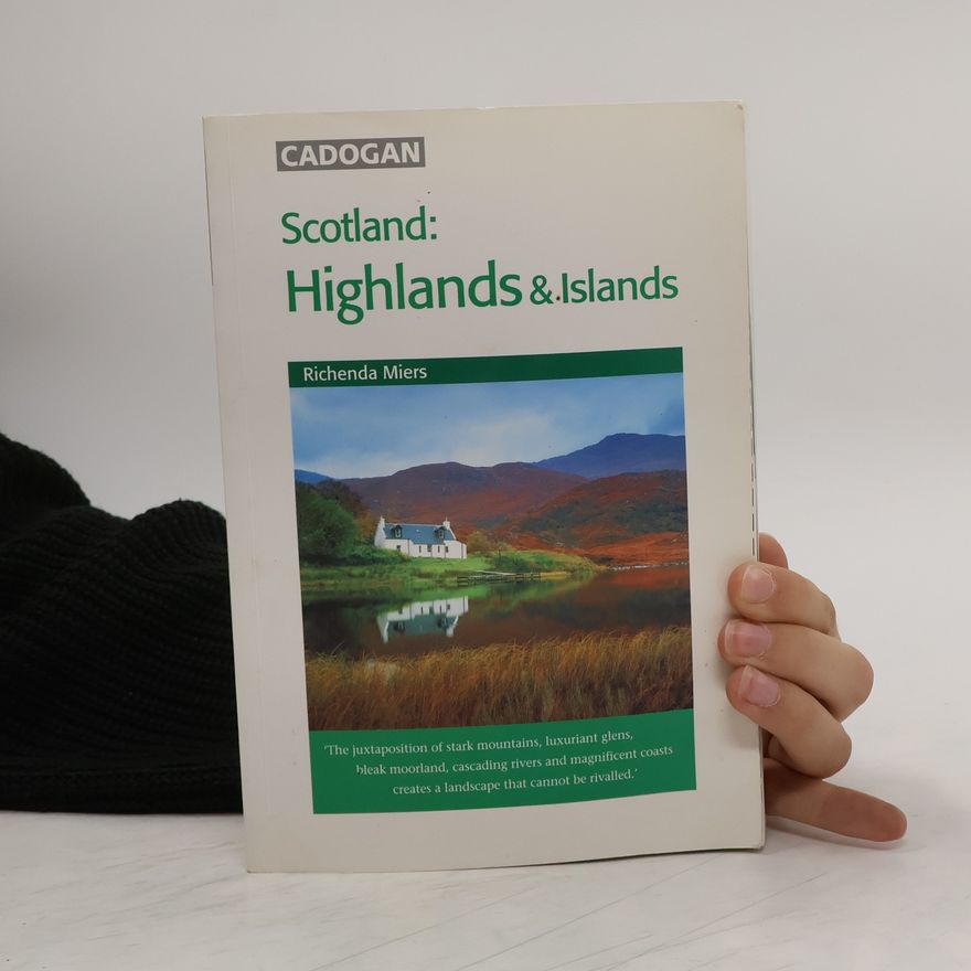 Richenda Miers Scotland Highlands & Islands