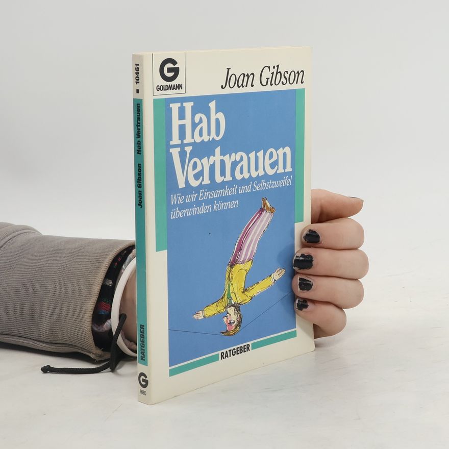 Joan Gibson Hab Vertrauen