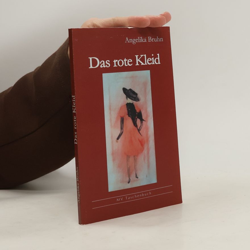 Angelika Bruhn Das rote Kleid