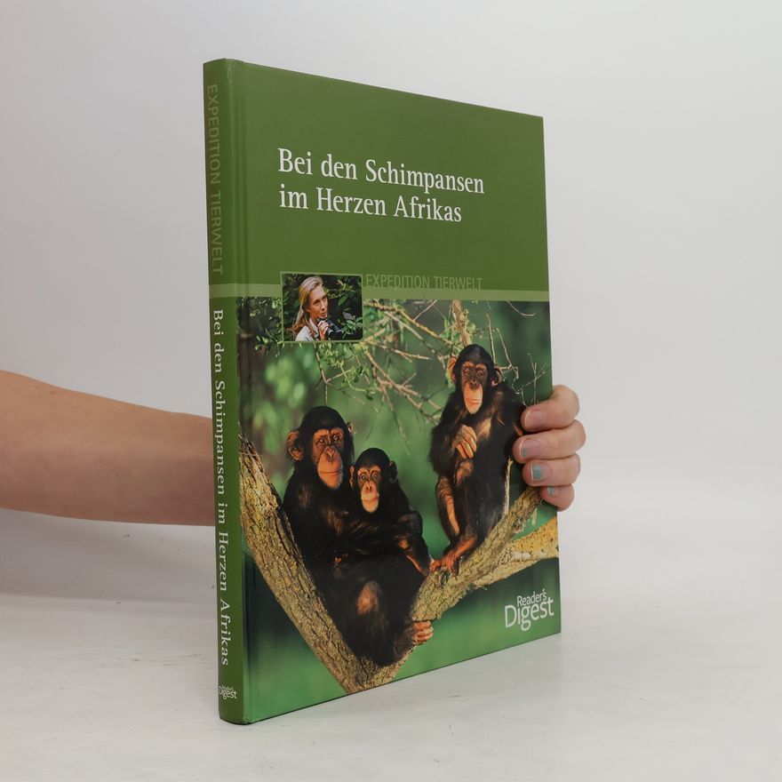 Kerstin Viering Bei den Schimpansen im Herzen Afrikas