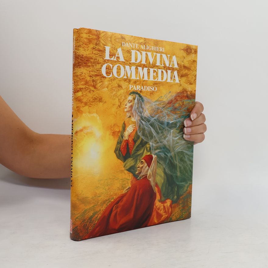 Dante Alighieri La Divina Commedia. Paradiso