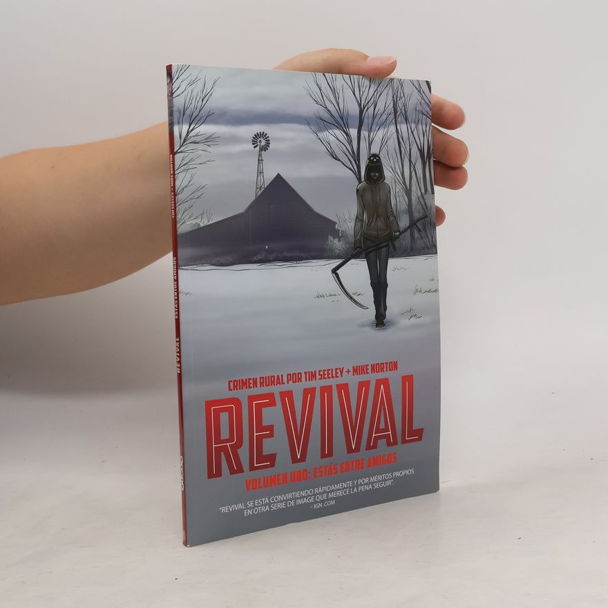 Tim Seeley Revival 1. Estás entre amigos