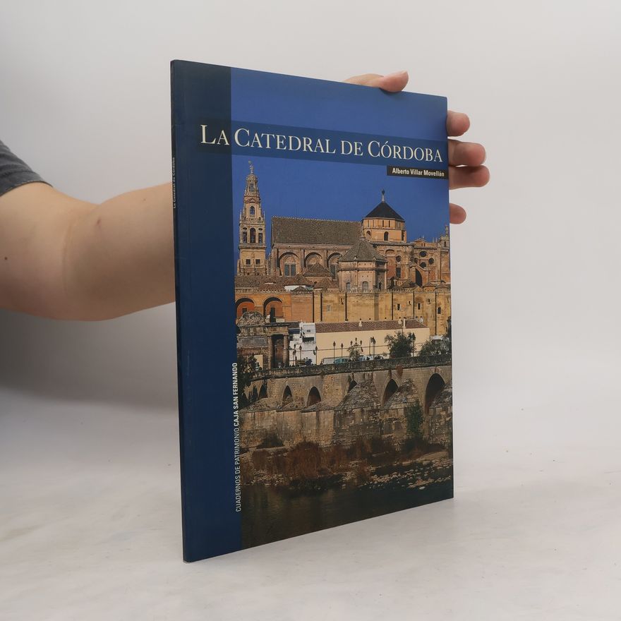 Alberto Villar Movellán La catedral de Córdoba