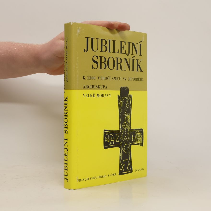 Pavel Aleš Jubilejní sborník k 1100. výročí smrti sv. Metoděje, arcibiskupa Velké Moravy