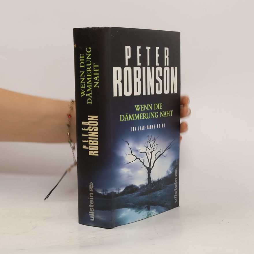 Peter Robinson Wenn die Dämmerung naht
