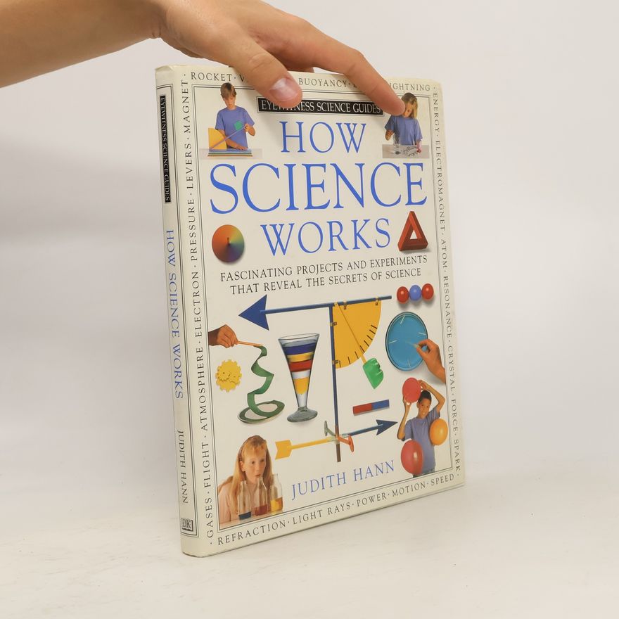 Judith Hann How Science Works