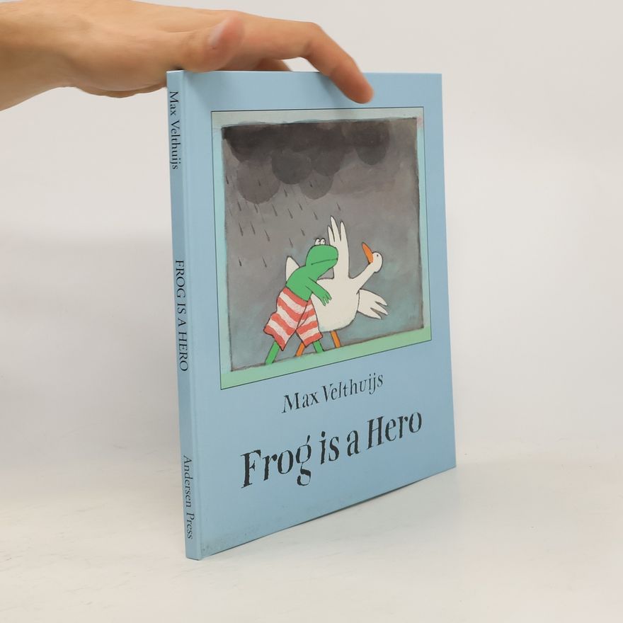Max Velthuijs Frog is a Hero