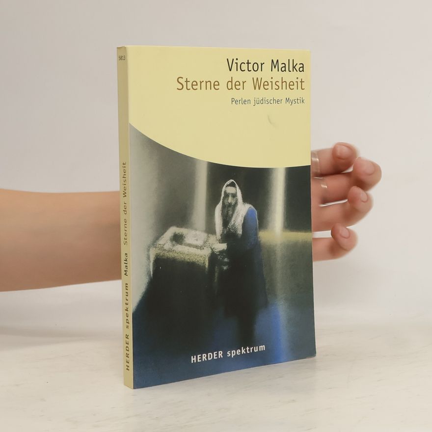 Bernardin Schellenberger Sterne der Weisheit: Perlen jüdischer Mystik