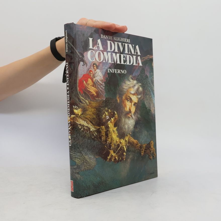 Dante Alighieri La Divina Commedia. Inferno