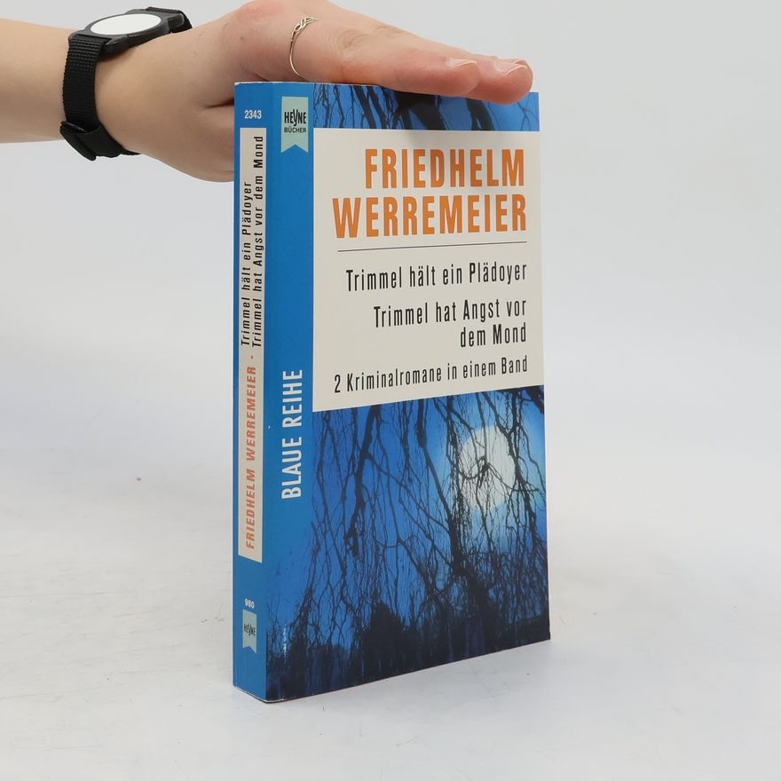 Friedhelm Werremeier Trimmel hält ein Plädoyer / Trimmel hat Angst vor dem Mord