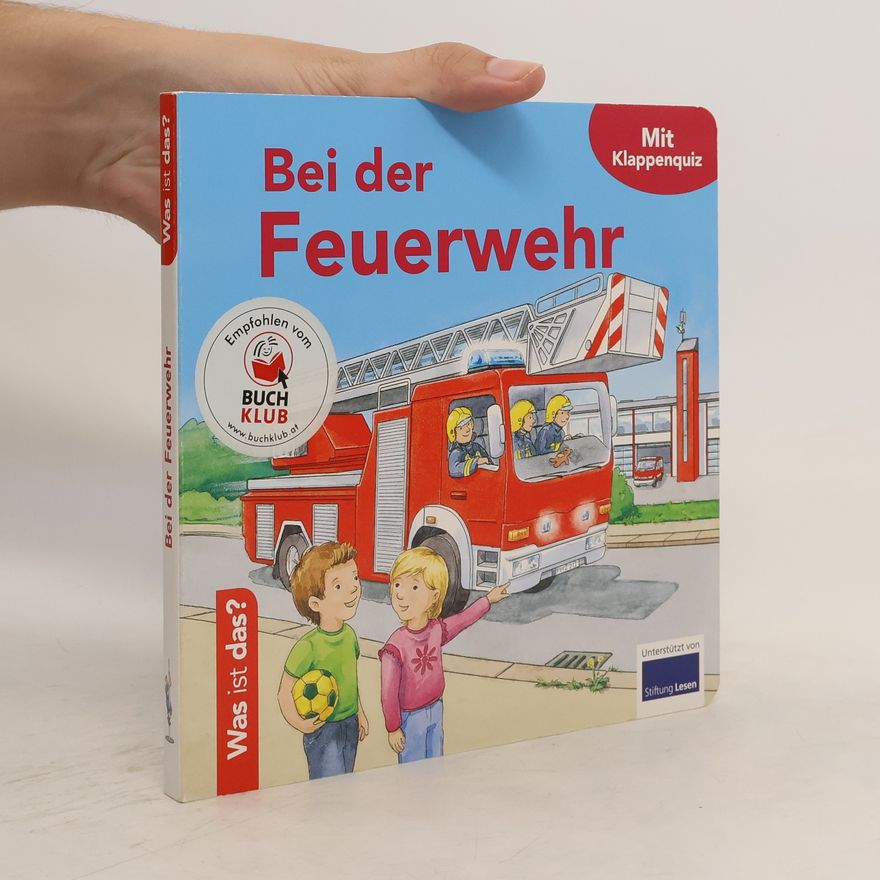 Autorenkollektiv Was ist das? Bei der Feuerwehr