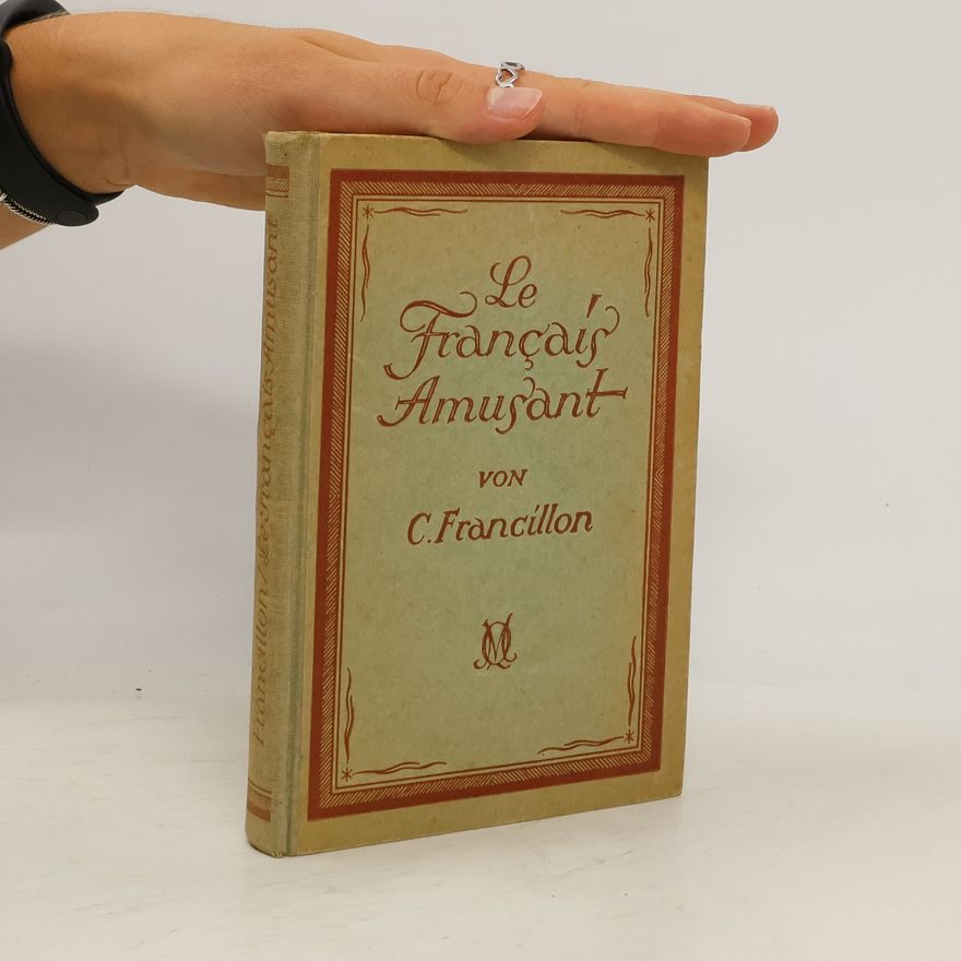 C. Francillon Le Français Amusant