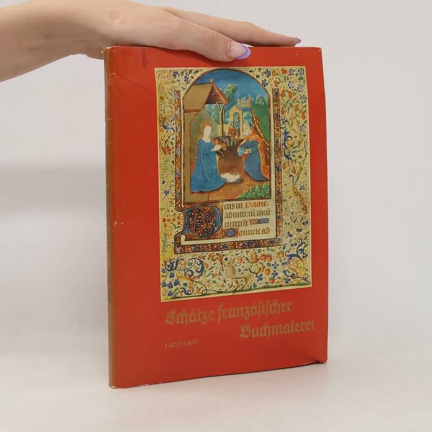 Autorenkollektiv Schätze französischer Buchmalerei
