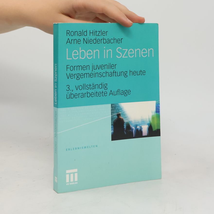 Ronald Hitzler Leben in Szenen
